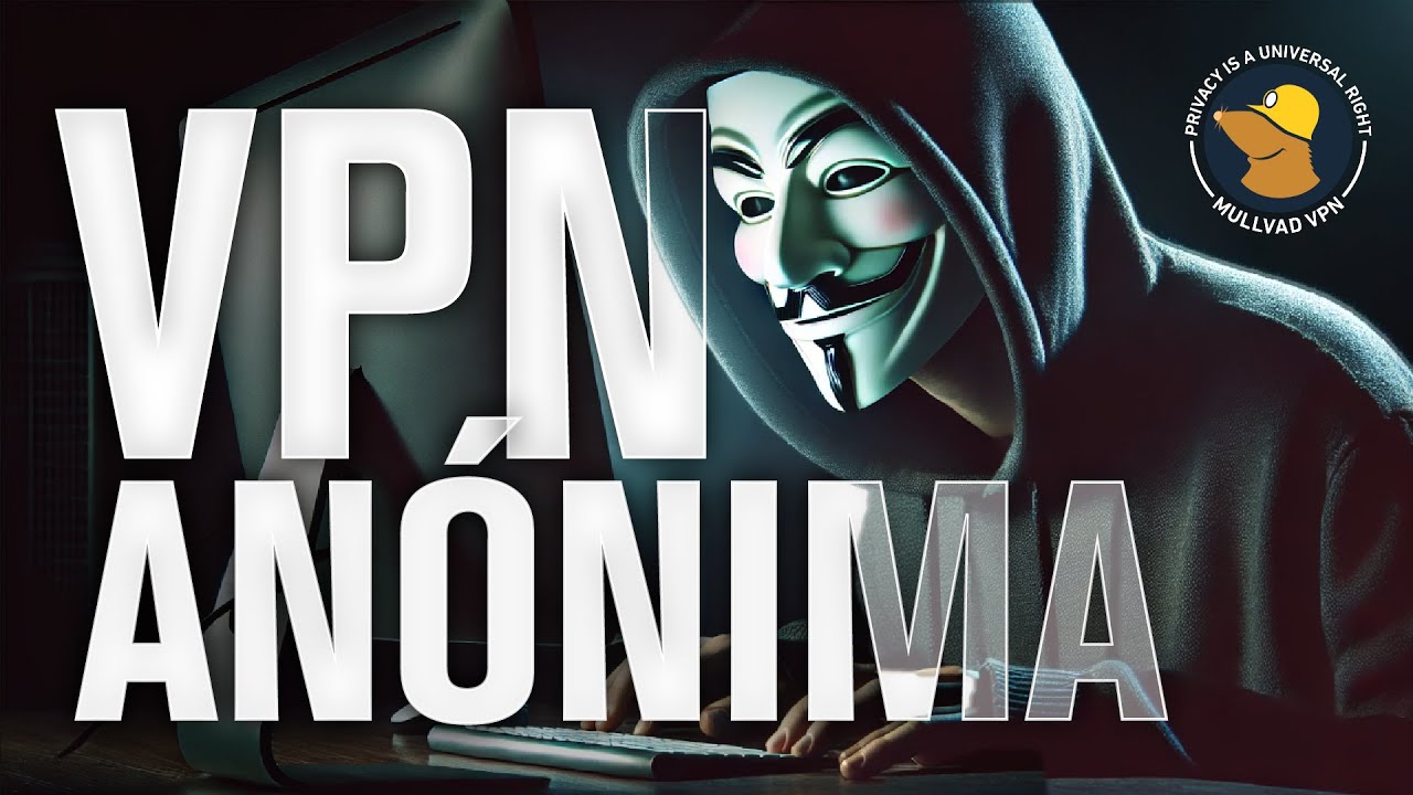 Paga y utiliza una VPN ANÓNIMAMENTE - Mullvad
