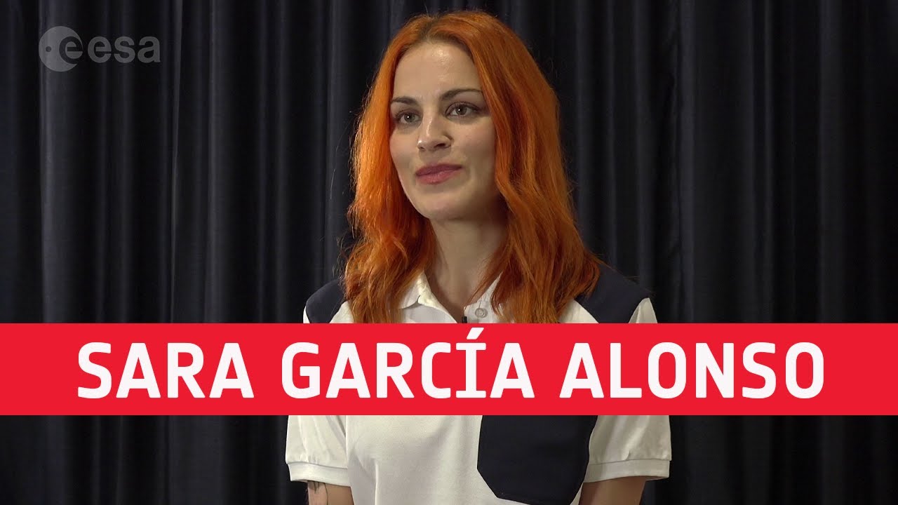 ESA Astronaut Class of 2022 – Sara García Alonso