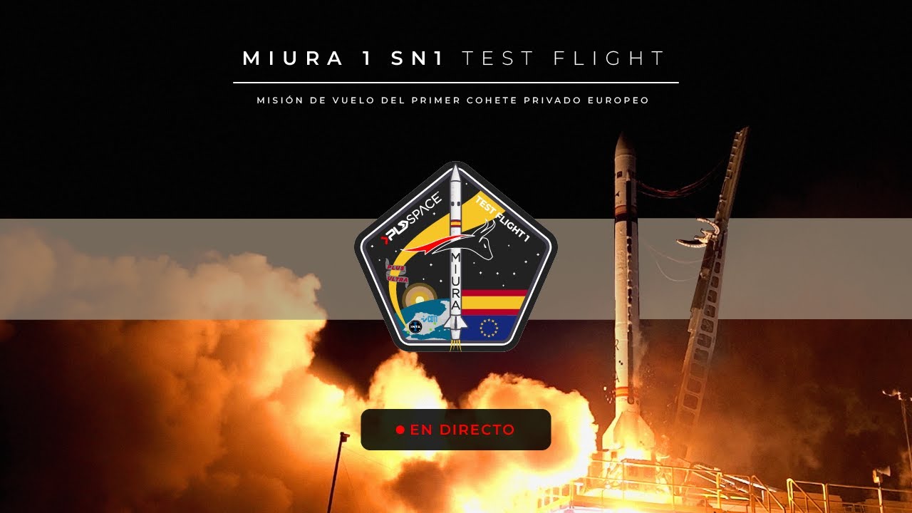 MIURA1 SN1 Test Flight (El Arenosillo Huelva), October 7th