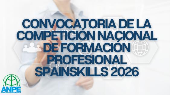 Lanzan la Convocatoria para Spainskills 2026: Más Talento y Oportunidades
