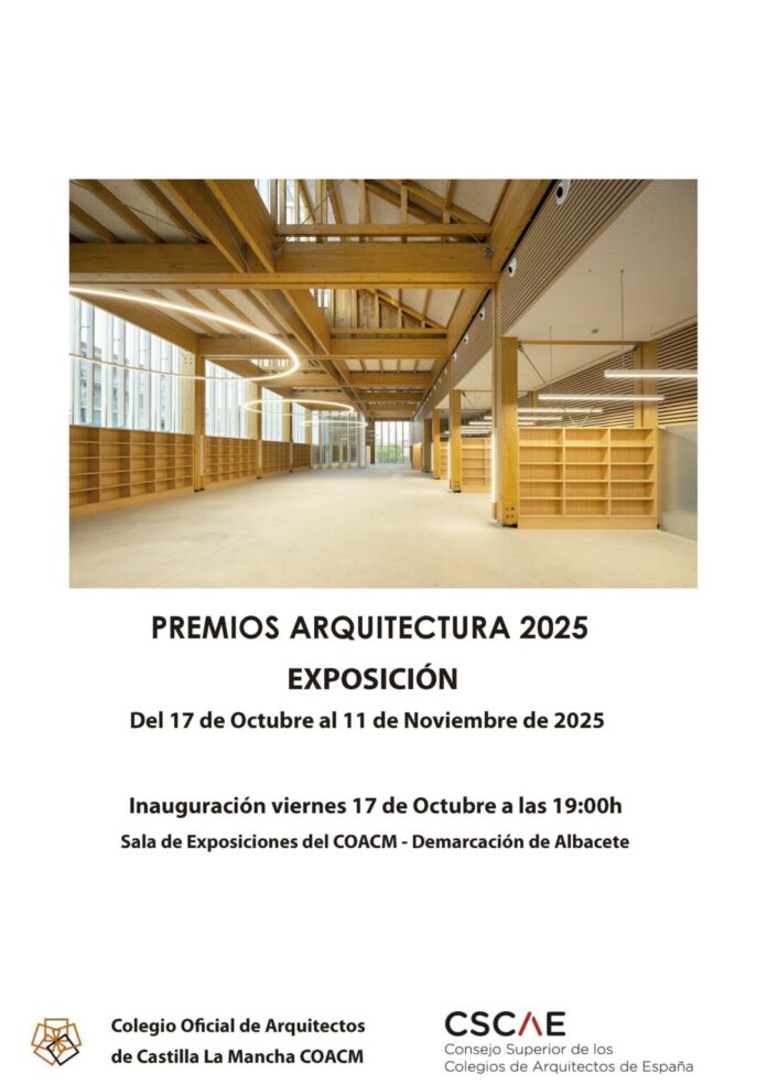 Transformación Urbana: Los Premios ARQUITECTURA 2025 Desembarcan en Albacete La arquitectura que mejora la vida: los Premios ARQUITECTURA 2025 llegan a Albacete