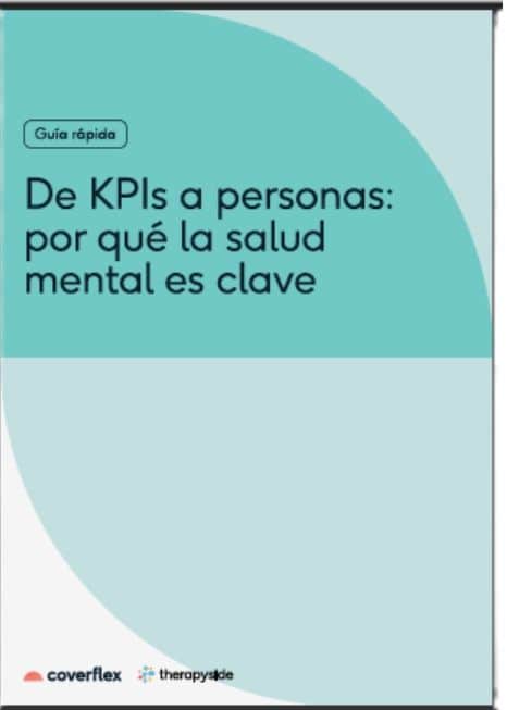 De KPIs a Bienestar: Priorizar la Salud Mental en el Entorno Laboral Actual