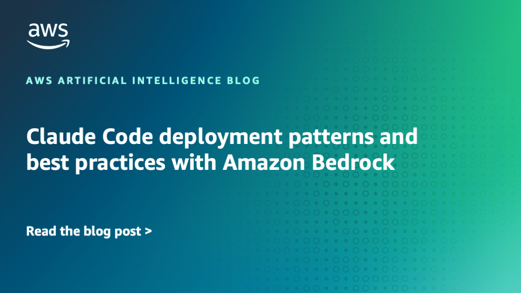 Explorando Estrategias Efectivas de Despliegue: Mejores Prácticas de Implementación de Claude con Amazon Bedrock