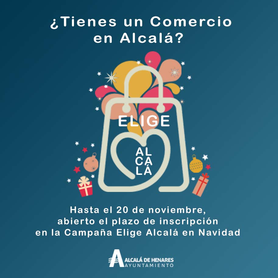 Inscripción final para comercios en la campaña «Elige Alcalá, Navidad 2025»: Recepción de 10 bonos de 50 euros.