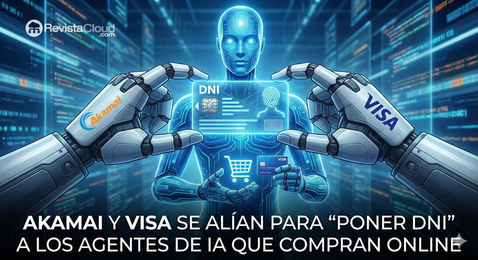Akamai y Visa se Unen para Implementar Identidad Digital en Agentes de IA en Compras en Línea