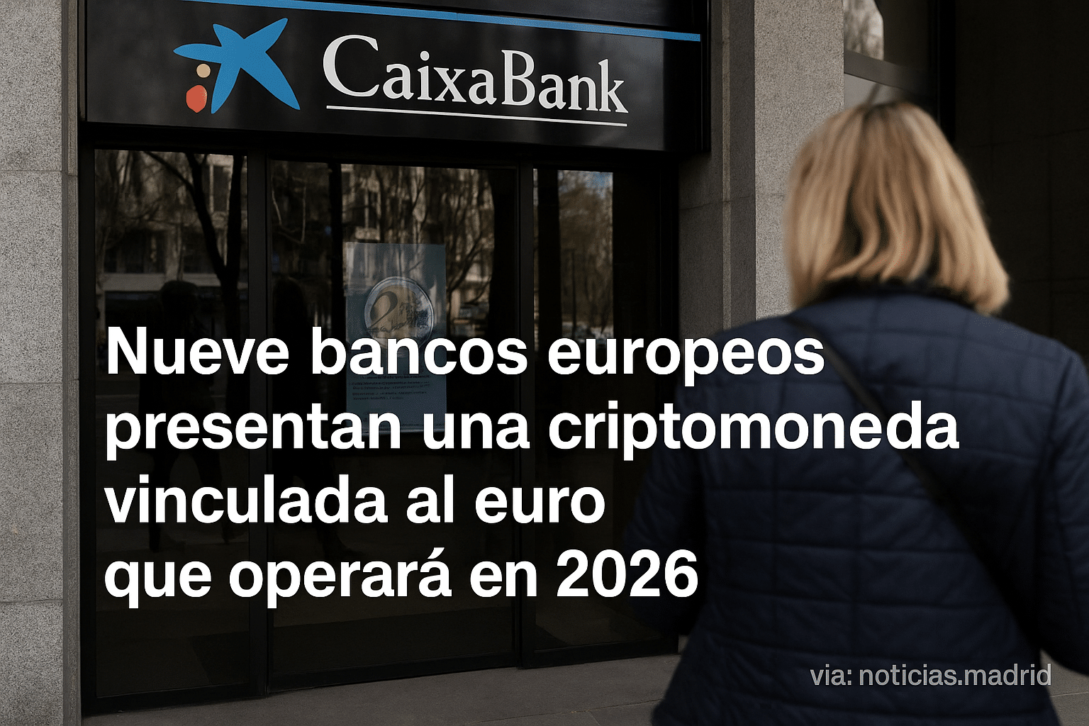CaixaBank y Nueve Bancos Europeos Presentan una Criptomoneda Vinculada al Euro que Operará en 2026