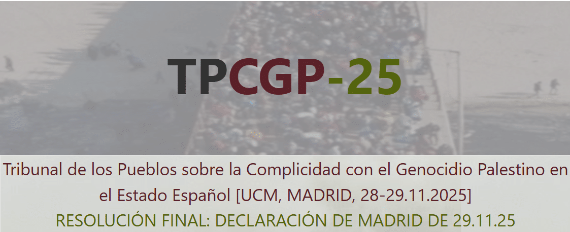 Decisión Histórica: Tribunal de los Pueblos Condena la Complicidad del Estado Español en el Genocidio Palestino