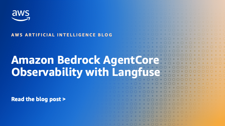 Mejorando la Observabilidad en Amazon Bedrock AgentCore con Langfuse