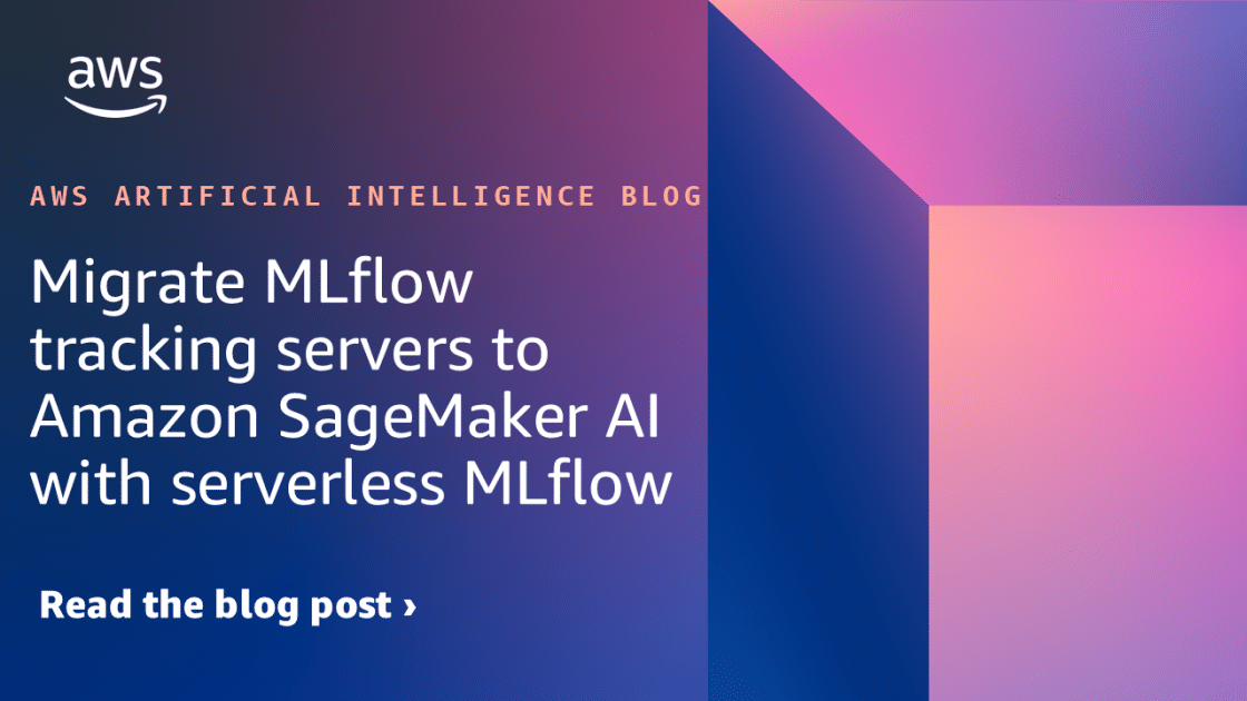 Migración Eficiente de Servidores de MLflow a Amazon SageMaker AI Utilizando MLflow Sin Servidores