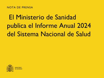Novedades y Anuncios del Gabinete de Prensa del Ministerio de Sanidad