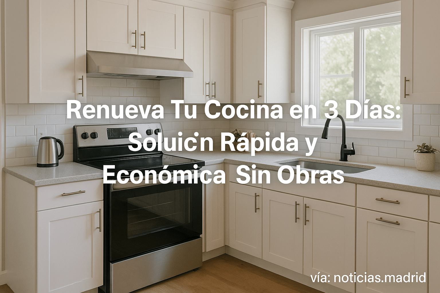 Renueva Tu Cocina en 3 Días: Solución Rápida y Económica Sin Obras
