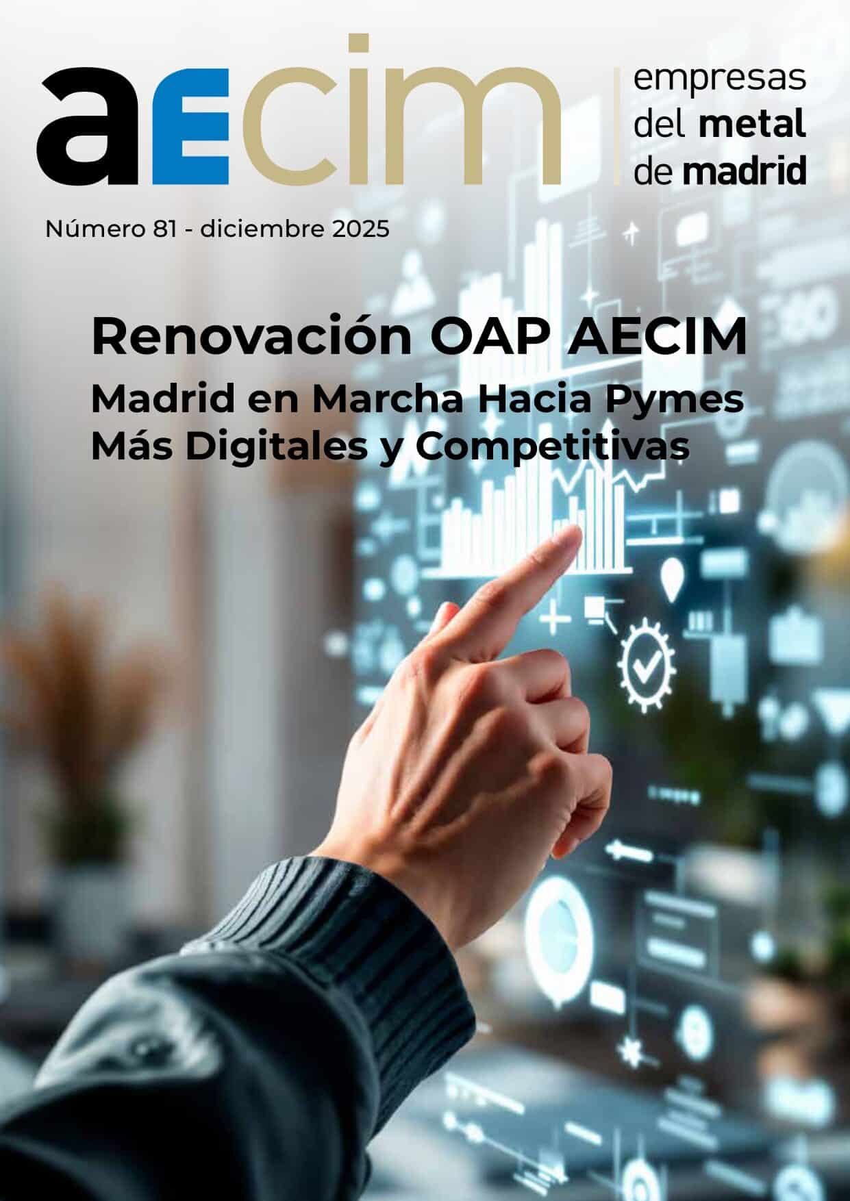 Revista AECIM Nº81: Innovación y Tendencias del Sector Metalúrgico en Madrid