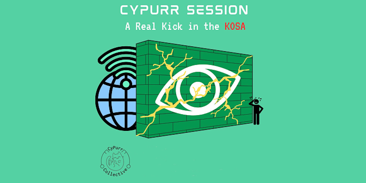 CyPurr Session: Impacto en KOSA – Reimaginando la Seguridad Digital
