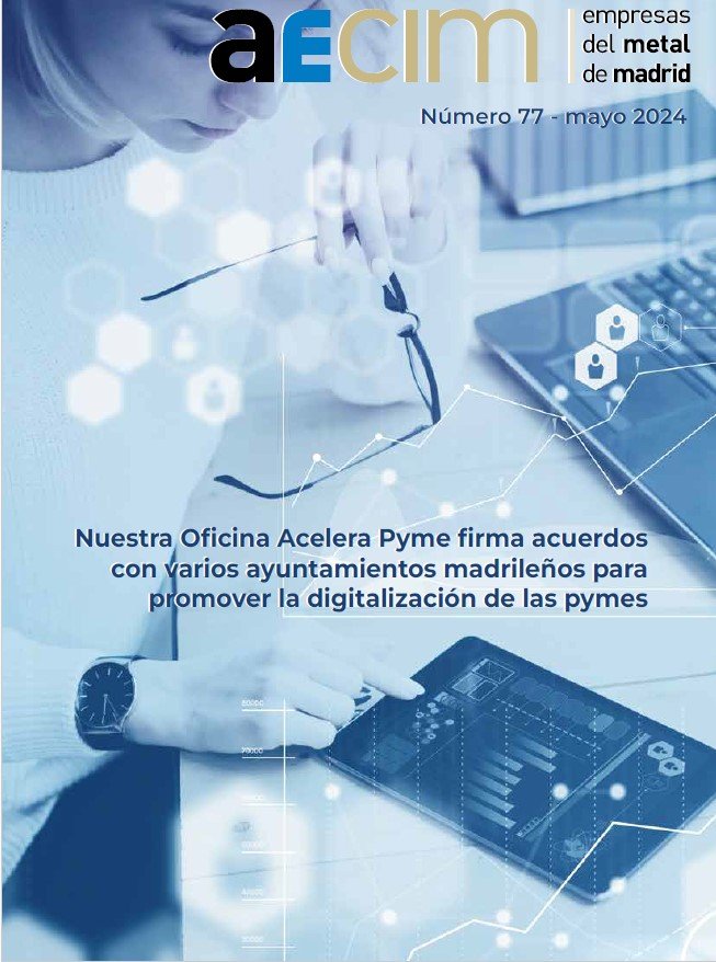 Edición 77 de la Revista AECIM: Innovación y Tendencias en la Industria del Metal