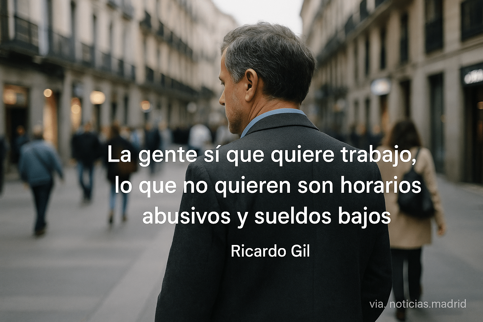 Ricardo Gil: «La gente sí que quiere trabajo, lo que no quieren son horarios abusivos y sueldos bajos»