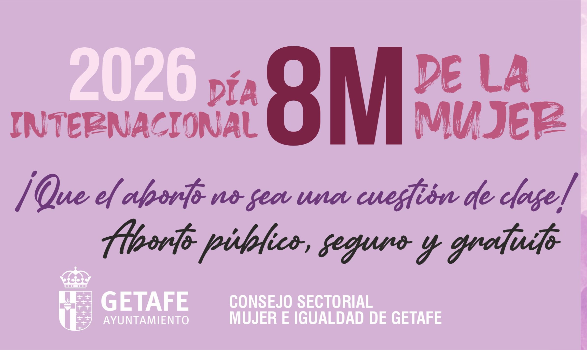 Getafe Celebra el 8M Destacando la Igualdad de Género y el Derecho al Aborto
