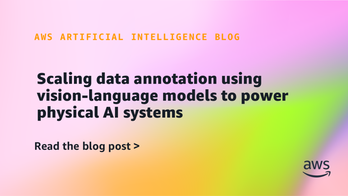 Optimización de Sistemas de IA Física: Escalamiento de la Anotación de Datos mediante Modelos de Visión-Lenguaje