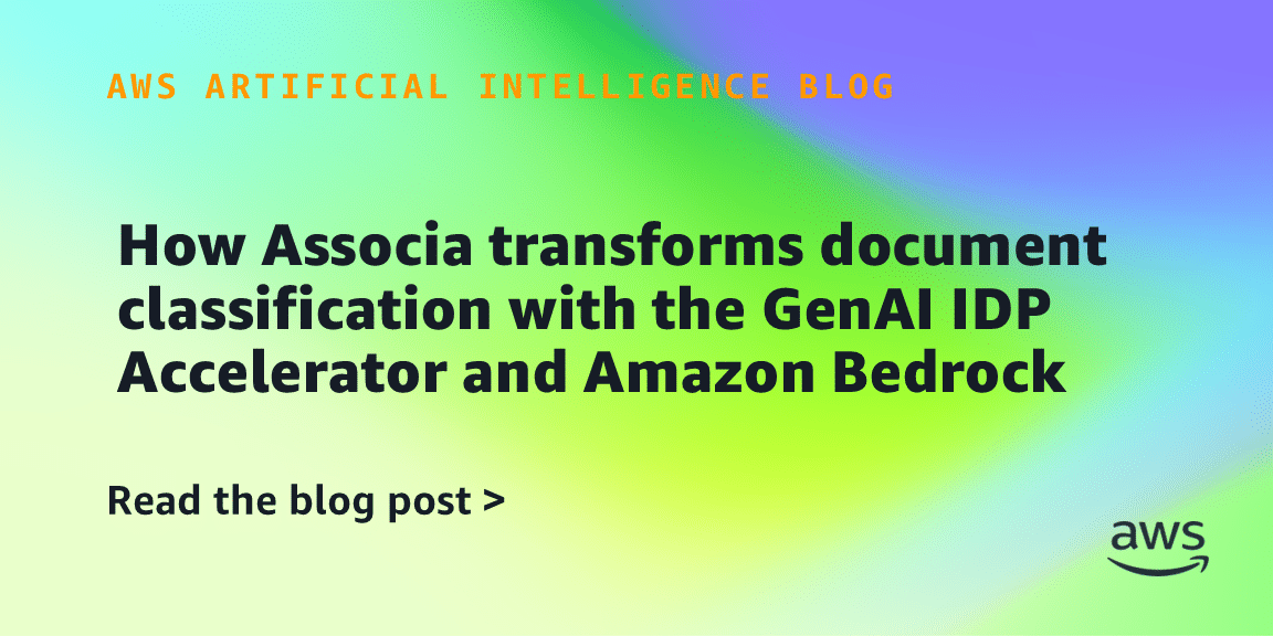 Revolucionando la Gestión Documental: La Transformación de Associa mediante GenAI IDP y Amazon Bedrock
