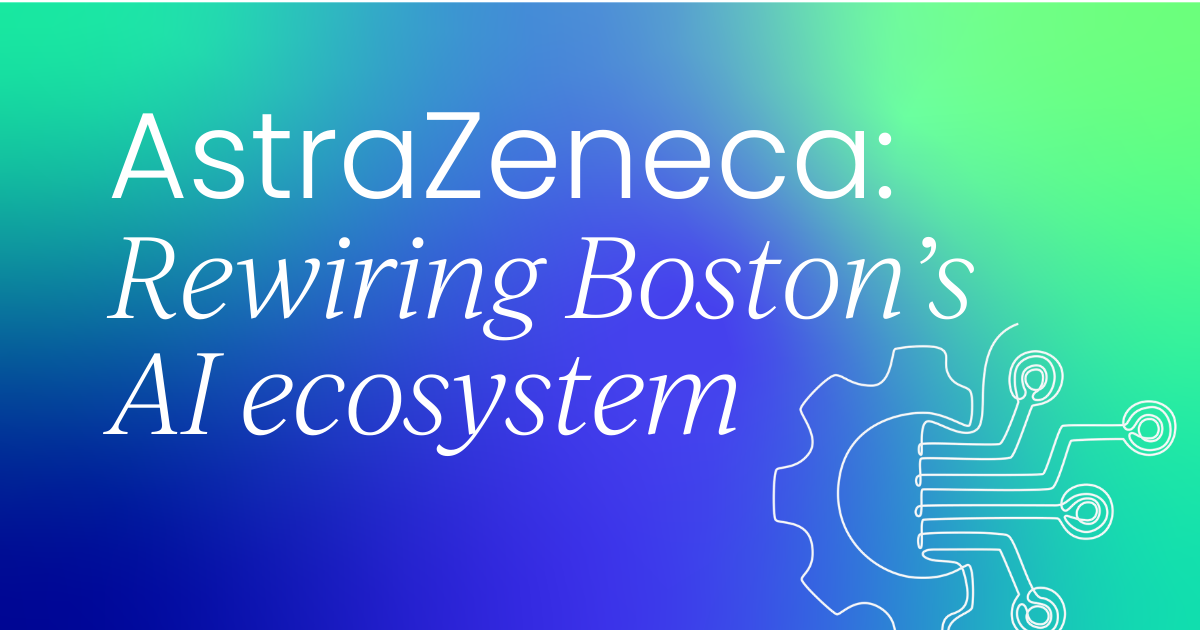AstraZeneca: Revolucionando el Panorama de la IA en Boston sin Hacer Ruido