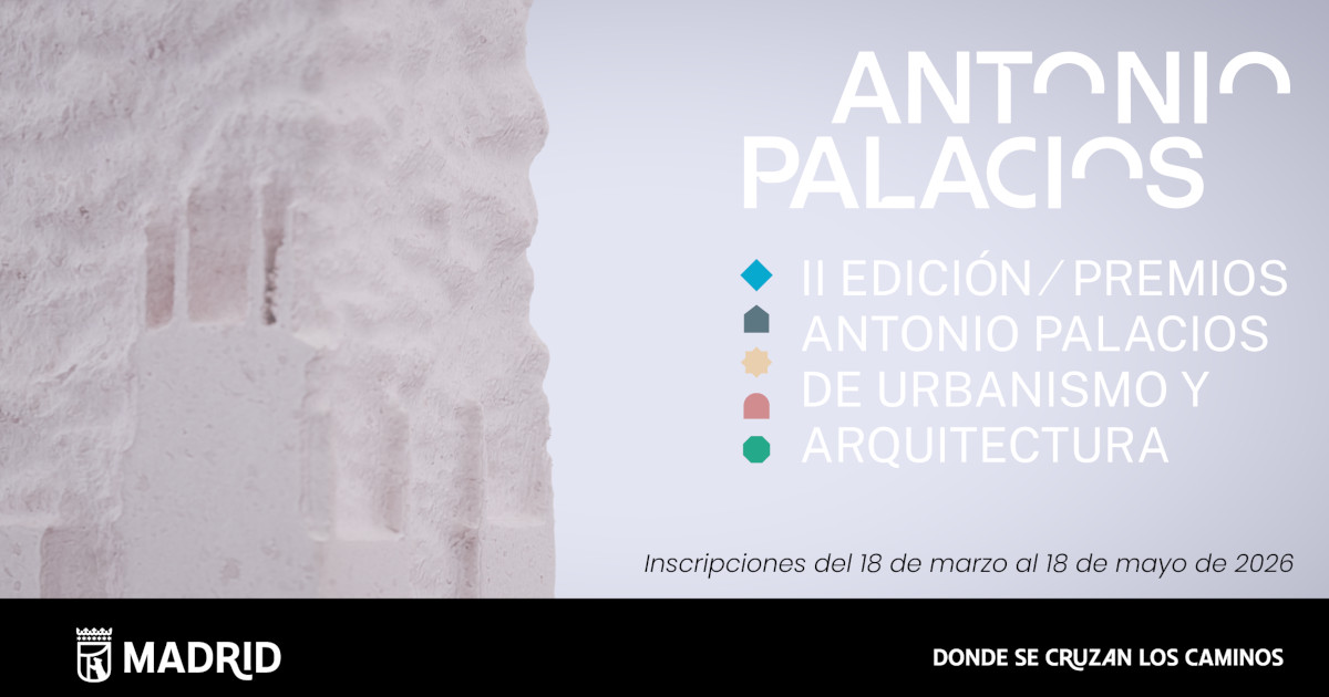 Convocatoria Abierta para la II Edición de los Premios Antonio Palacios de Urbanismo y Arquitectura