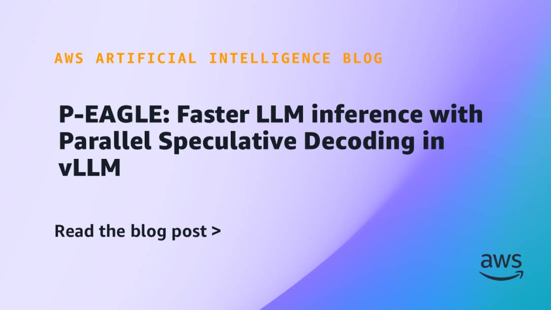 Optimización de la Decodificación Especulativa Paralela en vLLM para Avanzar la Inferencia en Modelos de Lenguaje P-EAGLE