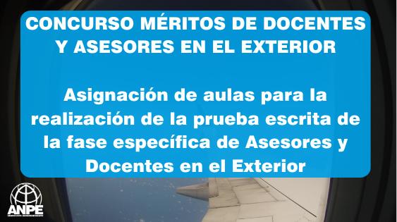 Organización de Aulas para la Evaluación Escrita en la Fase Específica de Asesores y Docentes Internacionales