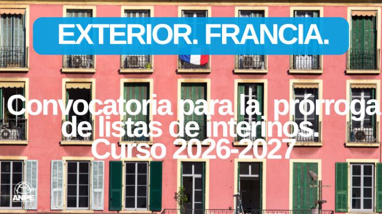 Prórroga de Listas de Interinos en Francia para el Curso 2026-2027