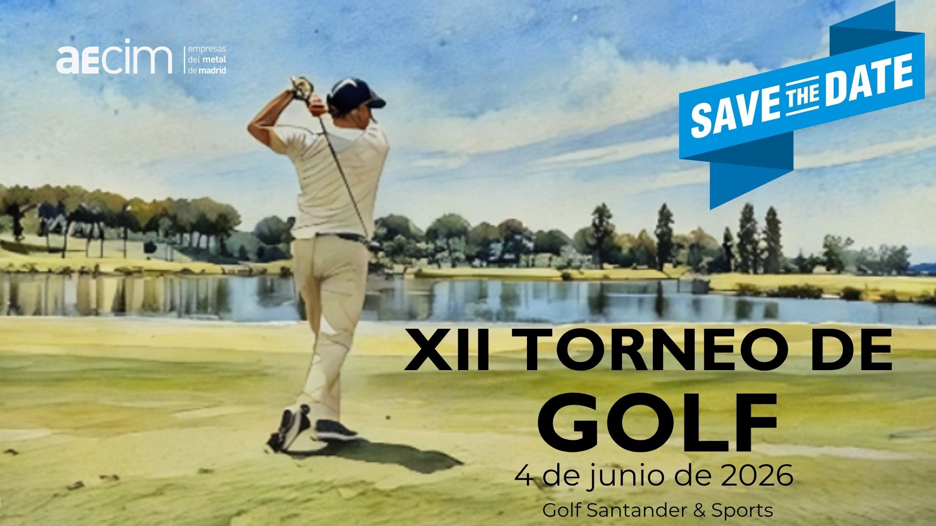 Anunciada la Fecha del XII Torneo de Golf AECIM: 4 de Junio en Golf Santander & Sports