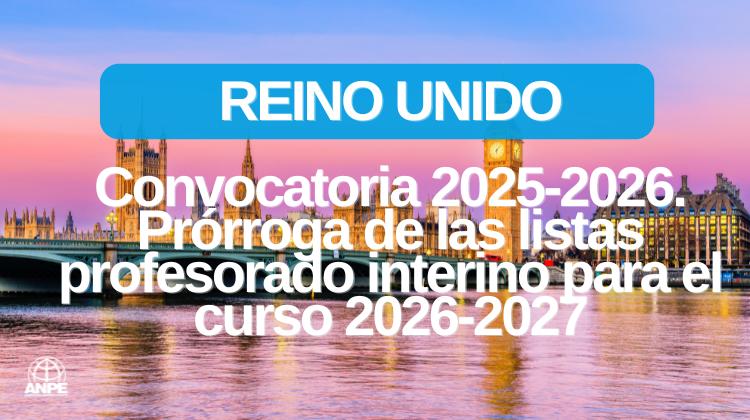 Ampliación de Listas de Profesores Interinos en el Reino Unido para el Curso 2026-2027