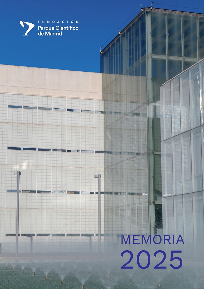 Memoria 2025: Innovación y Futuro en el Parque Científico de Madrid