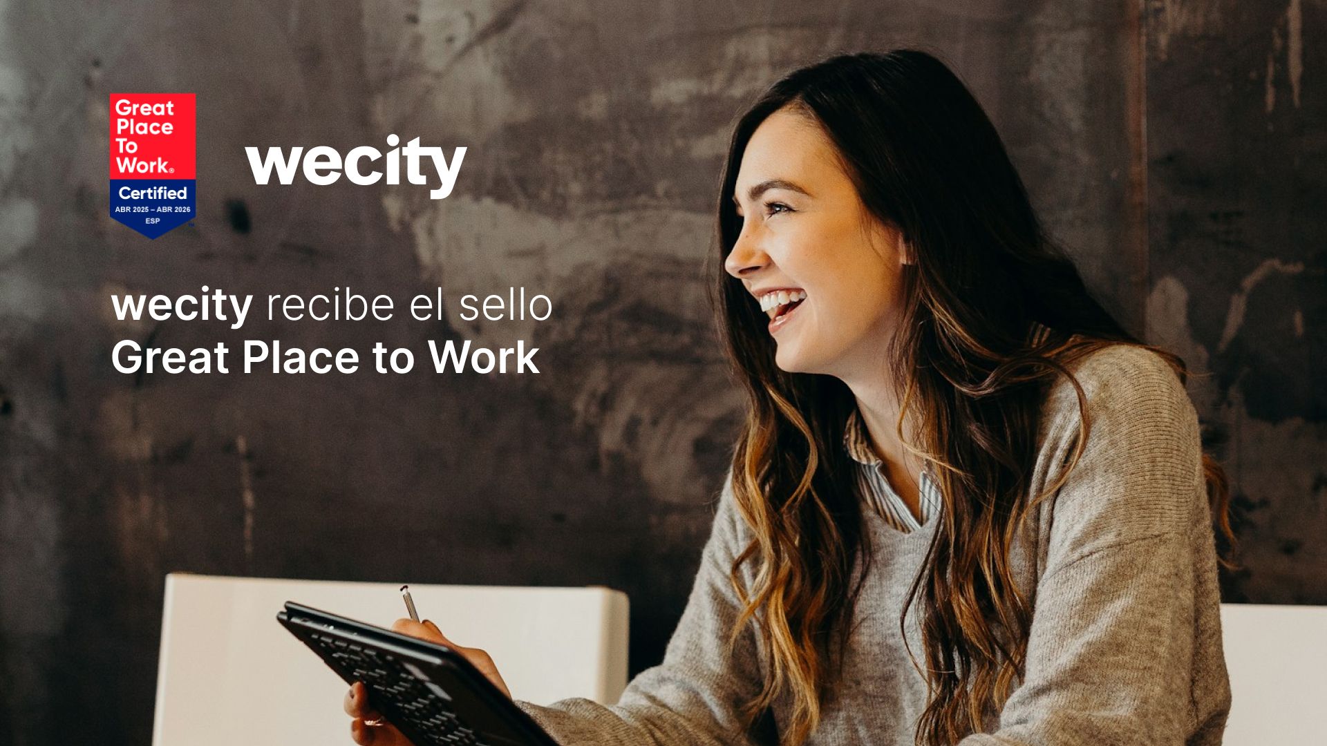 Wecity obtiene el sello Great Place To Work con 255 M financiados