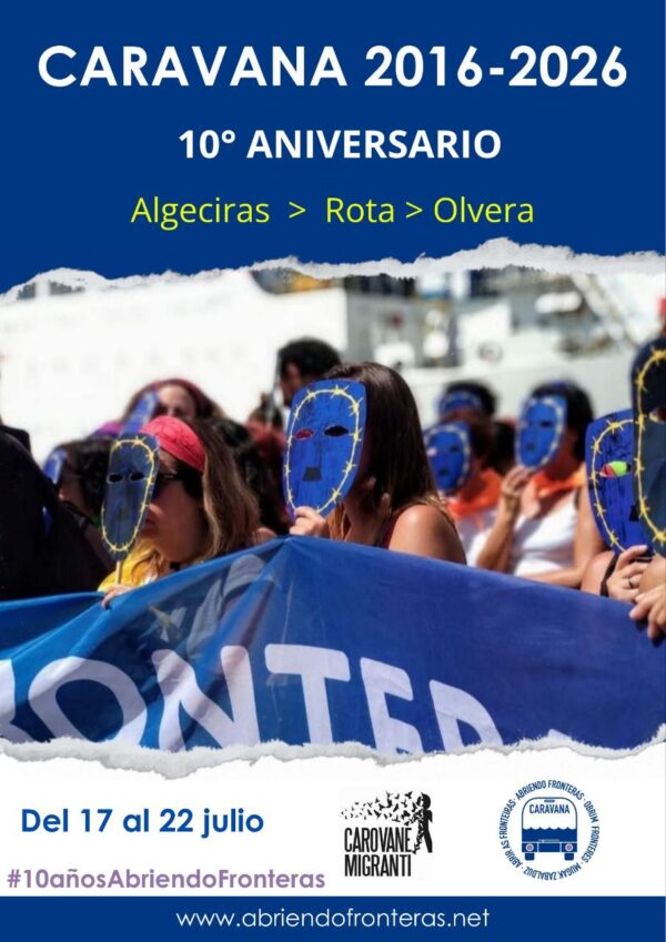 Caravana Abriendo Fronteras: Diez Años de Lucha y Solidaridad en Defensa de los Derechos Humanos