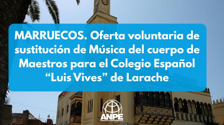 Convocatoria para Sustitución Voluntaria de Música en el Colegio Español «Luis Vives» de Larache
