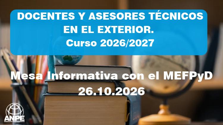 Actualización sobre Oportunidades para Docentes y Asesores Técnicos en el Extranjero para el Curso 26/27 1 Actualización sobre Oportunidades para Docentes y Asesores Técnicos en el Extranjero para el Curso 26/27
