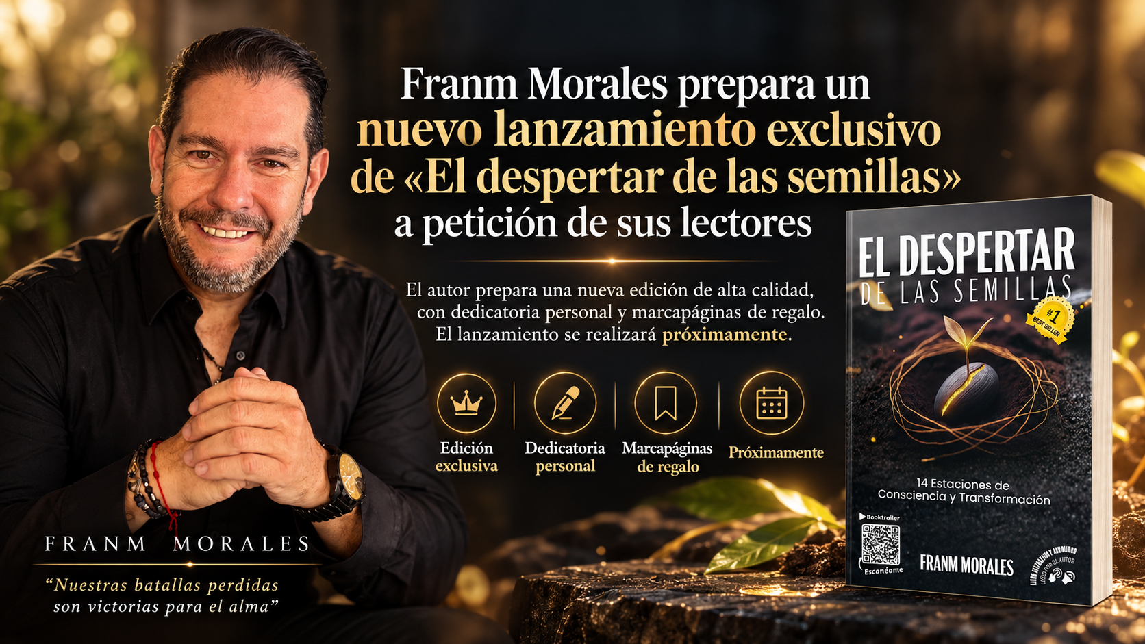 Franm Morales Responde a Sus Lectores con el Lanzamiento Especial de 'El Despertar de las Semillas' 1 Franm Morales Responde a Sus Lectores con el Lanzamiento Especial de ‘El Despertar de las Semillas’